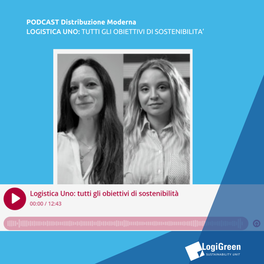 Podcast: Logistica Uno ai microfoni di Distribuzione Moderna